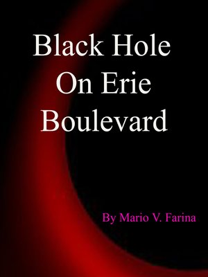 cover image of Black Hole On Erie Boulevard